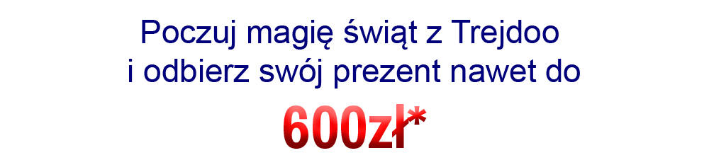 Poczuj magię świąt z Trejdoo i odbierz swój prezent nawet do 600 zł*